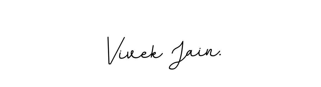 You should practise on your own different ways (BallpointsItalic-DORy9) to write your name (Vivek Jain.) in signature. don't let someone else do it for you. Vivek Jain. signature style 11 images and pictures png