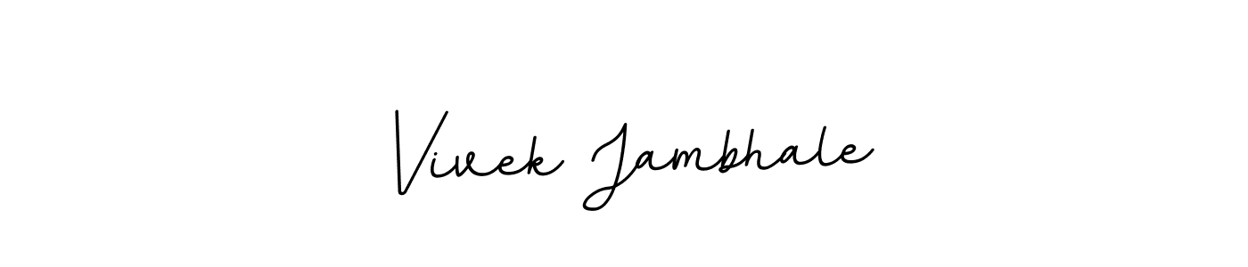 You should practise on your own different ways (BallpointsItalic-DORy9) to write your name (Vivek Jambhale) in signature. don't let someone else do it for you. Vivek Jambhale signature style 11 images and pictures png