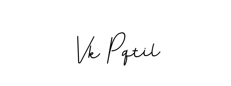 Vk Pqtil stylish signature style. Best Handwritten Sign (BallpointsItalic-DORy9) for my name. Handwritten Signature Collection Ideas for my name Vk Pqtil. Vk Pqtil signature style 11 images and pictures png