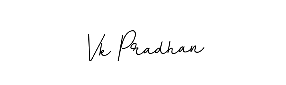 Create a beautiful signature design for name Vk Pradhan. With this signature (BallpointsItalic-DORy9) fonts, you can make a handwritten signature for free. Vk Pradhan signature style 11 images and pictures png