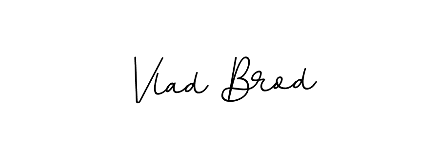 Also You can easily find your signature by using the search form. We will create Vlad Brod name handwritten signature images for you free of cost using BallpointsItalic-DORy9 sign style. Vlad Brod signature style 11 images and pictures png