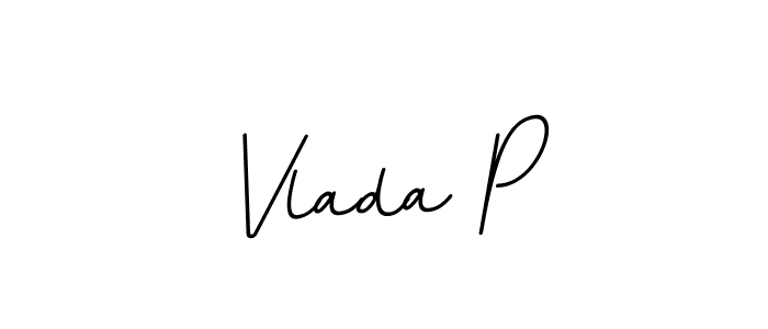 Similarly BallpointsItalic-DORy9 is the best handwritten signature design. Signature creator online .You can use it as an online autograph creator for name Vlada P. Vlada P signature style 11 images and pictures png