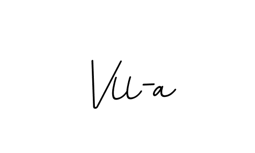 Make a beautiful signature design for name Vll-a. Use this online signature maker to create a handwritten signature for free. Vll-a signature style 11 images and pictures png