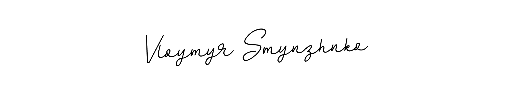 Make a beautiful signature design for name Vloymyr Smynzhnko. With this signature (BallpointsItalic-DORy9) style, you can create a handwritten signature for free. Vloymyr Smynzhnko signature style 11 images and pictures png