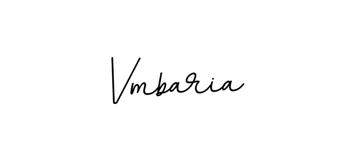 Create a beautiful signature design for name Vmbaria. With this signature (BallpointsItalic-DORy9) fonts, you can make a handwritten signature for free. Vmbaria signature style 11 images and pictures png