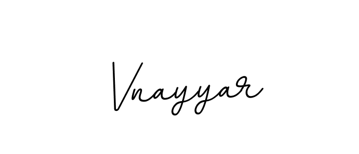 Also we have Vnayyar name is the best signature style. Create professional handwritten signature collection using BallpointsItalic-DORy9 autograph style. Vnayyar signature style 11 images and pictures png