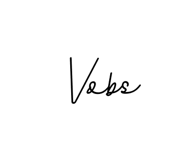 if you are searching for the best signature style for your name Vobs. so please give up your signature search. here we have designed multiple signature styles  using BallpointsItalic-DORy9. Vobs signature style 11 images and pictures png