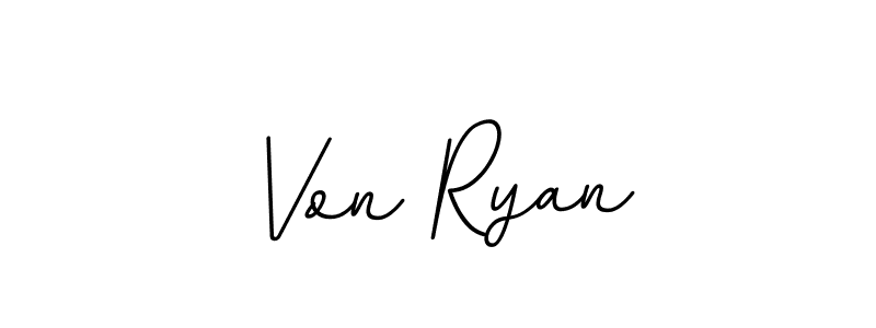 Also You can easily find your signature by using the search form. We will create Von Ryan name handwritten signature images for you free of cost using BallpointsItalic-DORy9 sign style. Von Ryan signature style 11 images and pictures png