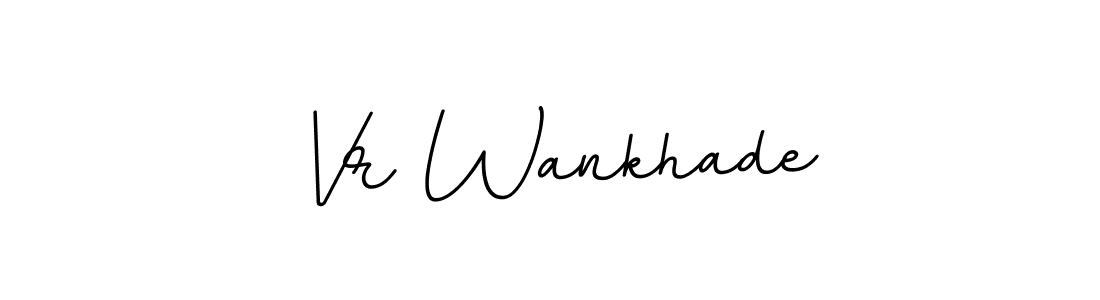 Here are the top 10 professional signature styles for the name Vr Wankhade. These are the best autograph styles you can use for your name. Vr Wankhade signature style 11 images and pictures png