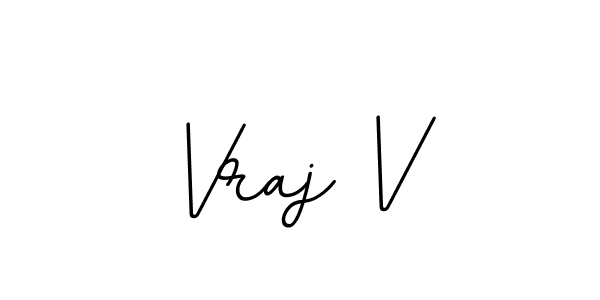 Use a signature maker to create a handwritten signature online. With this signature software, you can design (BallpointsItalic-DORy9) your own signature for name Vraj V. Vraj V signature style 11 images and pictures png