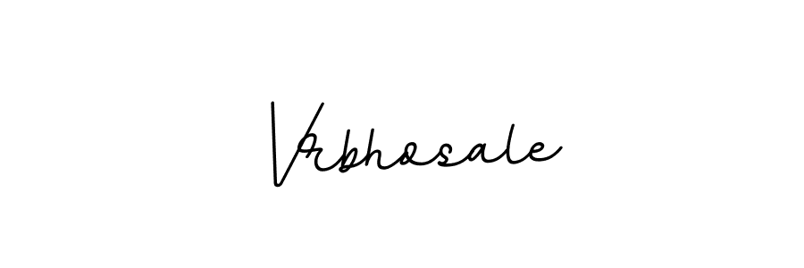 Create a beautiful signature design for name Vrbhosale. With this signature (BallpointsItalic-DORy9) fonts, you can make a handwritten signature for free. Vrbhosale signature style 11 images and pictures png