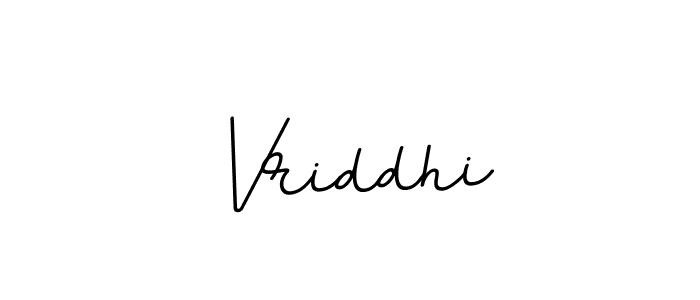 Create a beautiful signature design for name Vriddhi. With this signature (BallpointsItalic-DORy9) fonts, you can make a handwritten signature for free. Vriddhi signature style 11 images and pictures png
