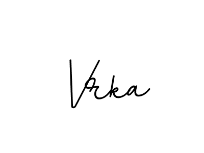 Similarly BallpointsItalic-DORy9 is the best handwritten signature design. Signature creator online .You can use it as an online autograph creator for name Vrka. Vrka signature style 11 images and pictures png