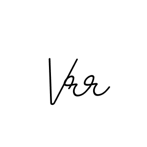 Make a beautiful signature design for name Vrr. With this signature (BallpointsItalic-DORy9) style, you can create a handwritten signature for free. Vrr signature style 11 images and pictures png