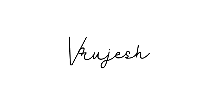 BallpointsItalic-DORy9 is a professional signature style that is perfect for those who want to add a touch of class to their signature. It is also a great choice for those who want to make their signature more unique. Get Vrujesh name to fancy signature for free. Vrujesh signature style 11 images and pictures png