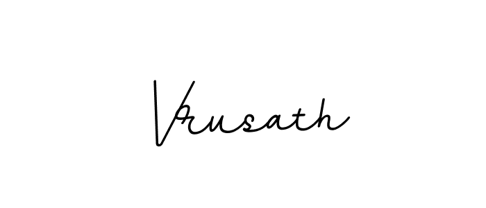 Make a beautiful signature design for name Vrusath. Use this online signature maker to create a handwritten signature for free. Vrusath signature style 11 images and pictures png
