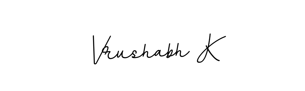 Create a beautiful signature design for name Vrushabh K. With this signature (BallpointsItalic-DORy9) fonts, you can make a handwritten signature for free. Vrushabh K signature style 11 images and pictures png