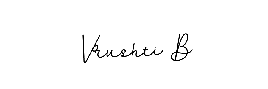 How to make Vrushti B name signature. Use BallpointsItalic-DORy9 style for creating short signs online. This is the latest handwritten sign. Vrushti B signature style 11 images and pictures png
