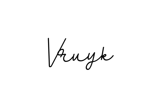 Use a signature maker to create a handwritten signature online. With this signature software, you can design (BallpointsItalic-DORy9) your own signature for name Vruyk. Vruyk signature style 11 images and pictures png