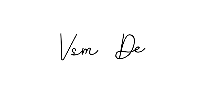 It looks lik you need a new signature style for name Vsm  De. Design unique handwritten (BallpointsItalic-DORy9) signature with our free signature maker in just a few clicks. Vsm  De signature style 11 images and pictures png