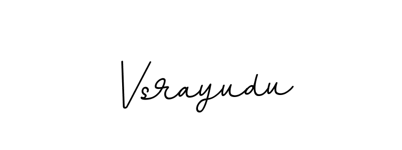 Vsrayudu stylish signature style. Best Handwritten Sign (BallpointsItalic-DORy9) for my name. Handwritten Signature Collection Ideas for my name Vsrayudu. Vsrayudu signature style 11 images and pictures png