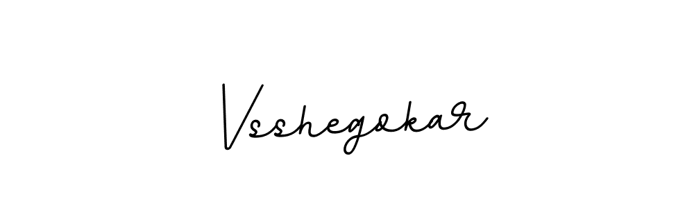 Create a beautiful signature design for name Vsshegokar. With this signature (BallpointsItalic-DORy9) fonts, you can make a handwritten signature for free. Vsshegokar signature style 11 images and pictures png