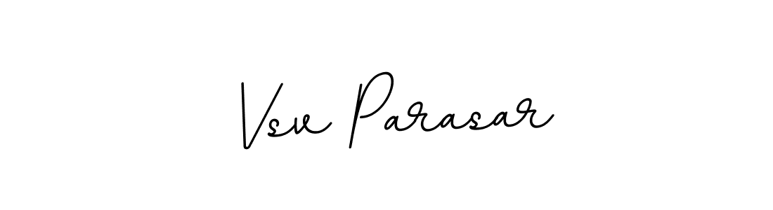 Make a beautiful signature design for name Vsv Parasar. Use this online signature maker to create a handwritten signature for free. Vsv Parasar signature style 11 images and pictures png
