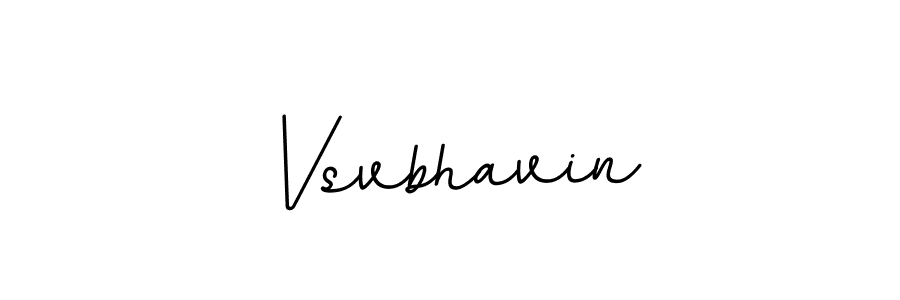 Also You can easily find your signature by using the search form. We will create Vsvbhavin name handwritten signature images for you free of cost using BallpointsItalic-DORy9 sign style. Vsvbhavin signature style 11 images and pictures png