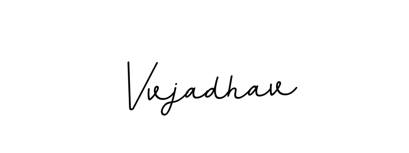 Vvjadhav stylish signature style. Best Handwritten Sign (BallpointsItalic-DORy9) for my name. Handwritten Signature Collection Ideas for my name Vvjadhav. Vvjadhav signature style 11 images and pictures png
