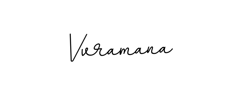 How to make Vvramana name signature. Use BallpointsItalic-DORy9 style for creating short signs online. This is the latest handwritten sign. Vvramana signature style 11 images and pictures png