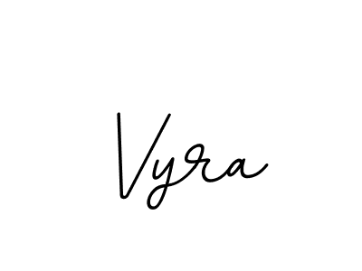 Create a beautiful signature design for name Vyra. With this signature (BallpointsItalic-DORy9) fonts, you can make a handwritten signature for free. Vyra signature style 11 images and pictures png