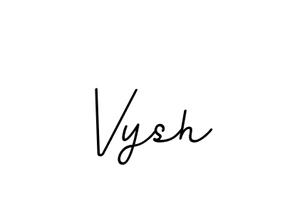 Best and Professional Signature Style for Vysh. BallpointsItalic-DORy9 Best Signature Style Collection. Vysh signature style 11 images and pictures png