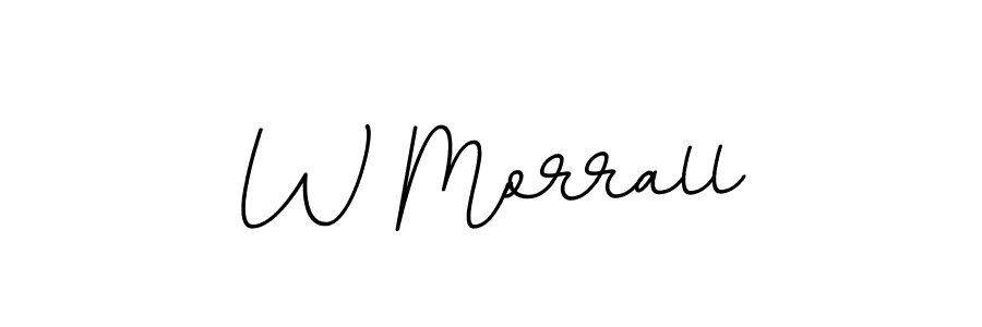 Create a beautiful signature design for name W Morrall. With this signature (BallpointsItalic-DORy9) fonts, you can make a handwritten signature for free. W Morrall signature style 11 images and pictures png