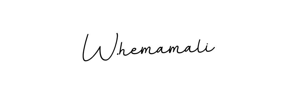 Make a beautiful signature design for name W.hemamali. With this signature (BallpointsItalic-DORy9) style, you can create a handwritten signature for free. W.hemamali signature style 11 images and pictures png