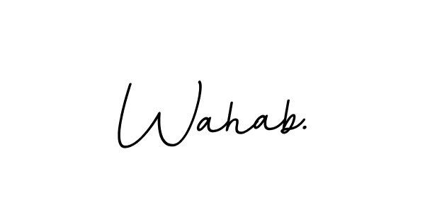 Design your own signature with our free online signature maker. With this signature software, you can create a handwritten (BallpointsItalic-DORy9) signature for name Wahab.. Wahab. signature style 11 images and pictures png