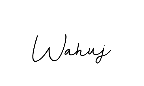 You should practise on your own different ways (BallpointsItalic-DORy9) to write your name (Wahuj) in signature. don't let someone else do it for you. Wahuj signature style 11 images and pictures png