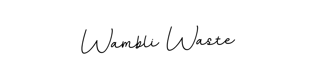 Make a beautiful signature design for name Wambli Waste. With this signature (BallpointsItalic-DORy9) style, you can create a handwritten signature for free. Wambli Waste signature style 11 images and pictures png