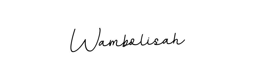 if you are searching for the best signature style for your name Wambolisah. so please give up your signature search. here we have designed multiple signature styles  using BallpointsItalic-DORy9. Wambolisah signature style 11 images and pictures png