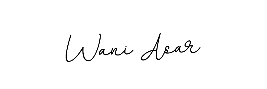 You should practise on your own different ways (BallpointsItalic-DORy9) to write your name (Wani Asar) in signature. don't let someone else do it for you. Wani Asar signature style 11 images and pictures png