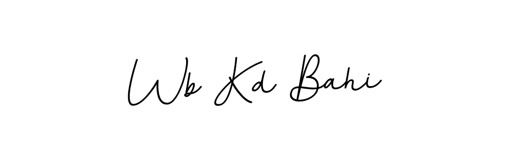 Create a beautiful signature design for name Wb Kd Bahi. With this signature (BallpointsItalic-DORy9) fonts, you can make a handwritten signature for free. Wb Kd Bahi signature style 11 images and pictures png