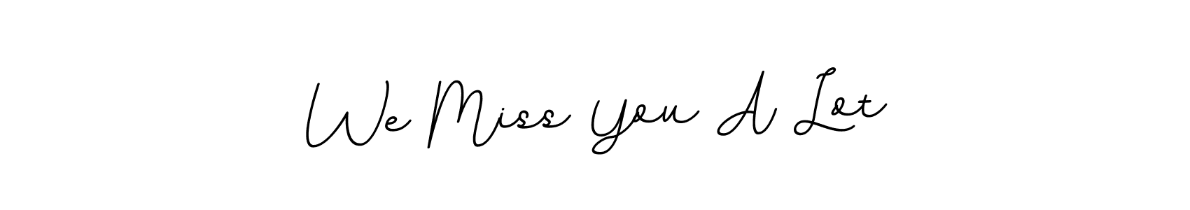 Make a short We Miss You A Lot signature style. Manage your documents anywhere anytime using BallpointsItalic-DORy9. Create and add eSignatures, submit forms, share and send files easily. We Miss You A Lot signature style 11 images and pictures png