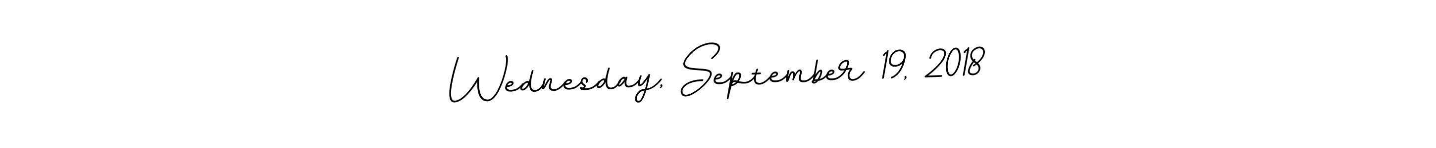 How to make Wednesday, September 19, 2018 name signature. Use BallpointsItalic-DORy9 style for creating short signs online. This is the latest handwritten sign. Wednesday, September 19, 2018 signature style 11 images and pictures png