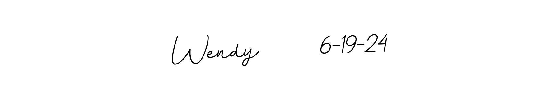 How to make Wendy      6-19-24 signature? BallpointsItalic-DORy9 is a professional autograph style. Create handwritten signature for Wendy      6-19-24 name. Wendy      6-19-24 signature style 11 images and pictures png