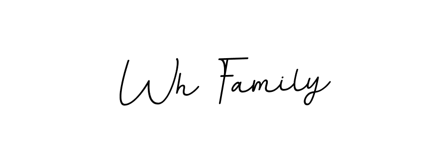 Wh Family stylish signature style. Best Handwritten Sign (BallpointsItalic-DORy9) for my name. Handwritten Signature Collection Ideas for my name Wh Family. Wh Family signature style 11 images and pictures png