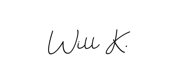 How to make Will K. name signature. Use BallpointsItalic-DORy9 style for creating short signs online. This is the latest handwritten sign. Will K. signature style 11 images and pictures png