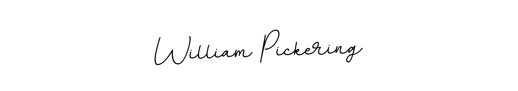 You should practise on your own different ways (BallpointsItalic-DORy9) to write your name (William Pickering) in signature. don't let someone else do it for you. William Pickering signature style 11 images and pictures png