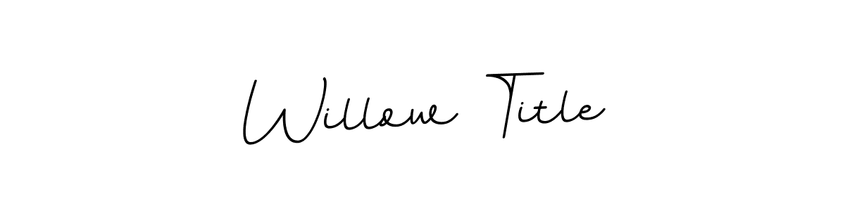 How to make Willow Title name signature. Use BallpointsItalic-DORy9 style for creating short signs online. This is the latest handwritten sign. Willow Title signature style 11 images and pictures png
