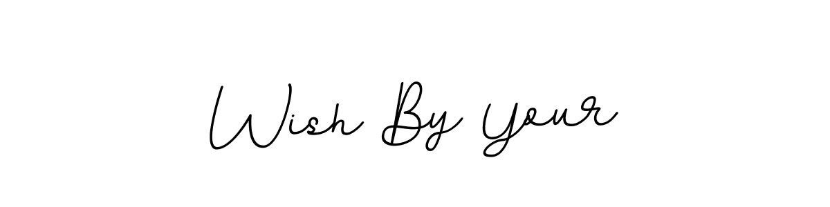 Create a beautiful signature design for name Wish By Your. With this signature (BallpointsItalic-DORy9) fonts, you can make a handwritten signature for free. Wish By Your signature style 11 images and pictures png