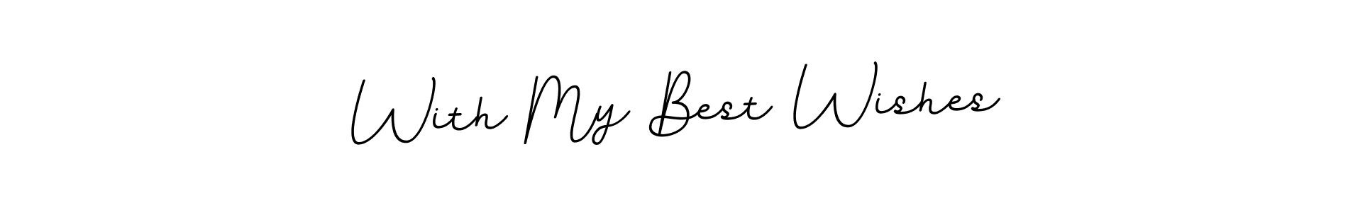 Also You can easily find your signature by using the search form. We will create With My Best Wishes name handwritten signature images for you free of cost using BallpointsItalic-DORy9 sign style. With My Best Wishes signature style 11 images and pictures png