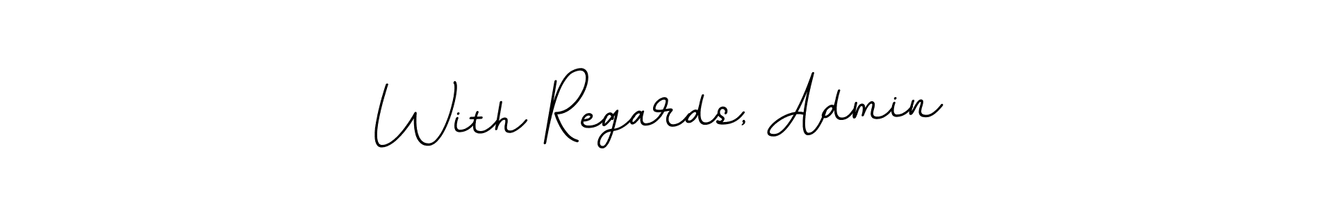 BallpointsItalic-DORy9 is a professional signature style that is perfect for those who want to add a touch of class to their signature. It is also a great choice for those who want to make their signature more unique. Get With Regards, Admin name to fancy signature for free. With Regards, Admin signature style 11 images and pictures png